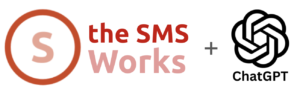 The SMS Works and ChatGPT